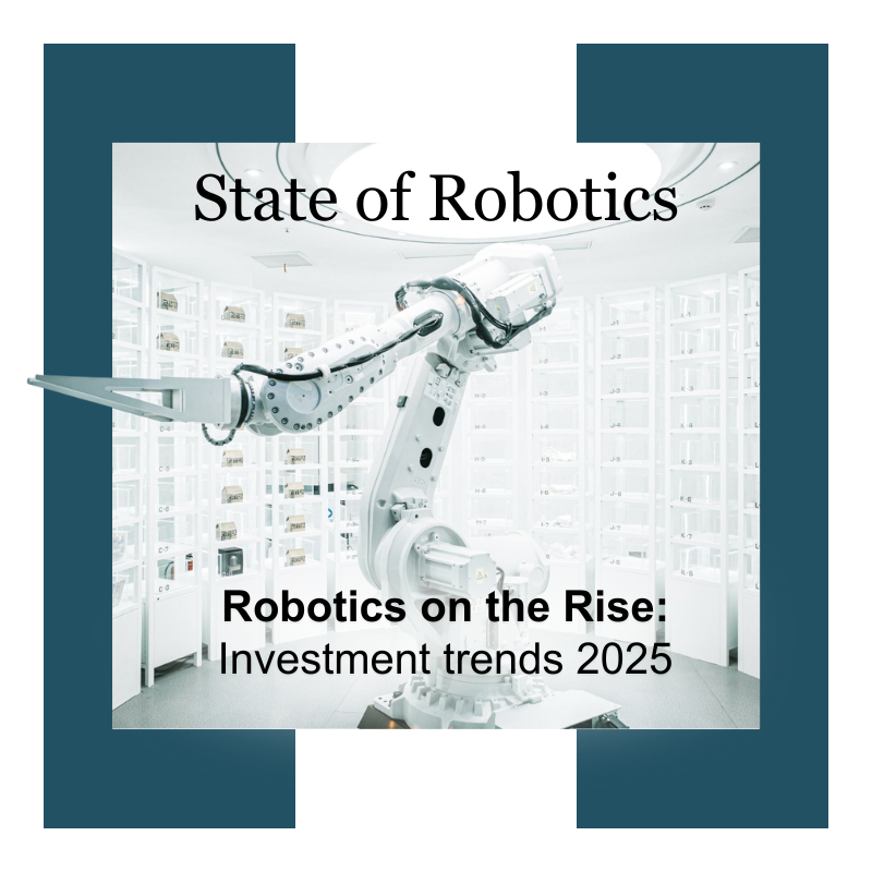 Robotics on the Rise: The State of Robotics Investment in 2025